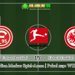 Prediksi Fortuna Dusseldorf Vs Eintracht Frankfurt 01 Februari 2020