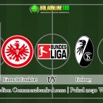 Prediksi Eintracht Frankfurt vs Freiburg 5 April 2020