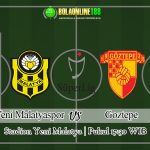 Prediksi Yeni Malatyaspor Vs Goztepe 5 April 2020
