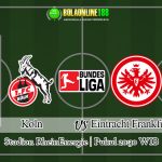 Prediksi Koln vs Eintracht Frankfurt 9 Mei 2020