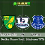 Prediksi Norwich City vs Everton 25 Juni 2020